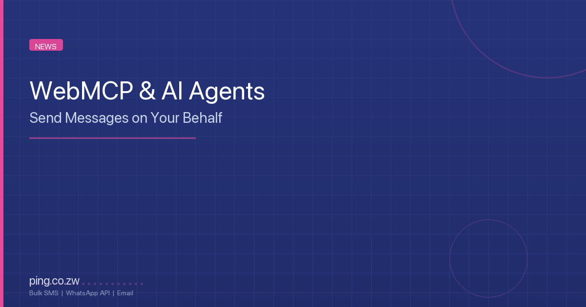 How Ping Uses WebMCP to Let AI Agents Send Messages